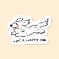 Sticker - Just a happy dog
