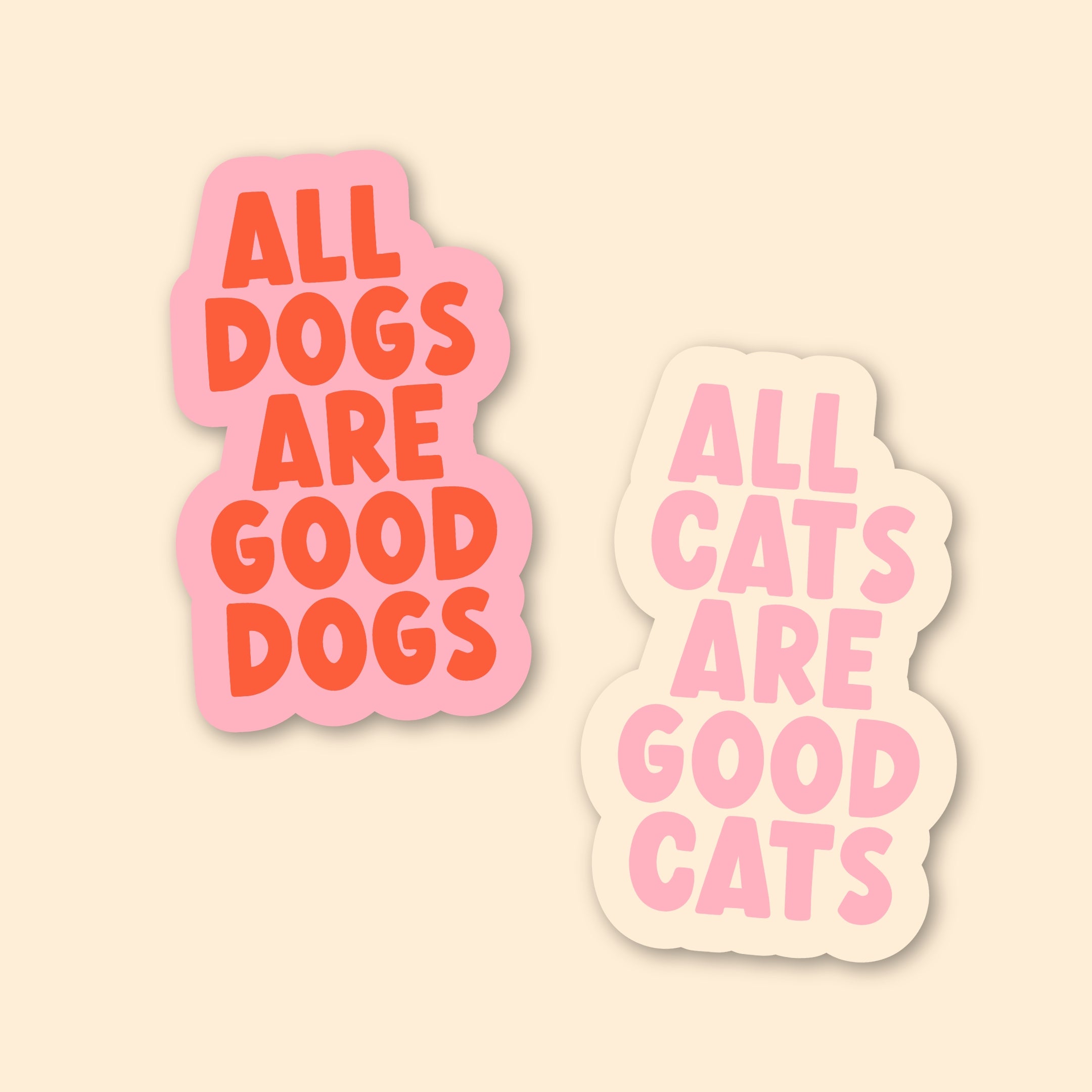 Sticker - All pets are good pets