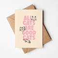 Carte - All cats are good cats