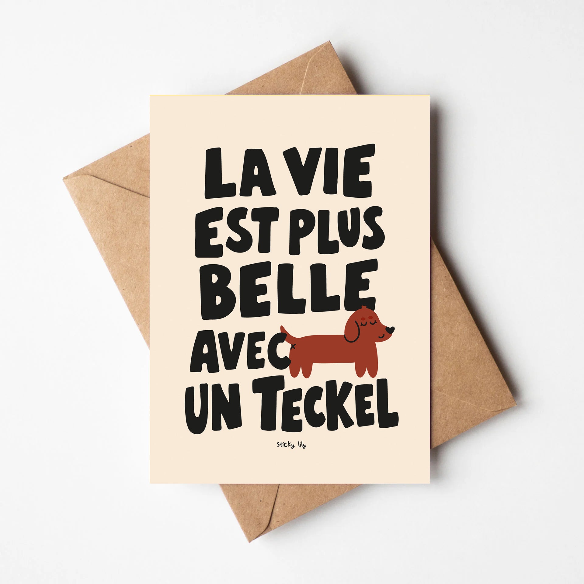 Carte - La vie est plus belle avec un teckel (noir)